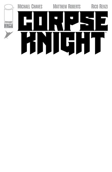 CORPSE KNIGHT #1 (OF 6) CVR H BLANK SKETCH VAR (MR)