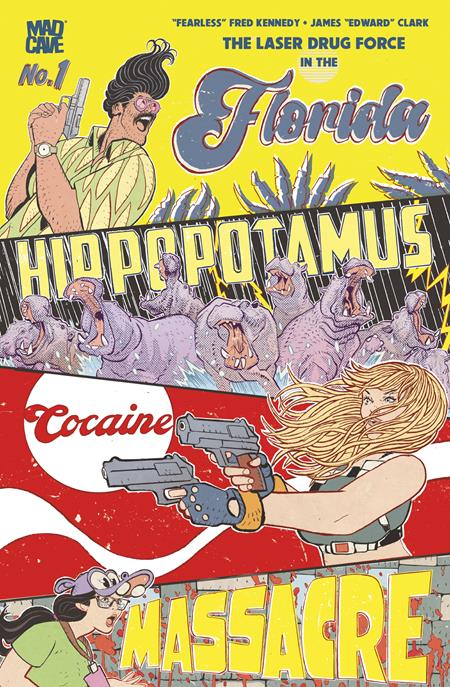 FLORIDA HIPPOPOTAMUS COCAINE MASSACRE #1 (OF 4) Third Printing Cvr B James Edward Clark Foil Var (MR)