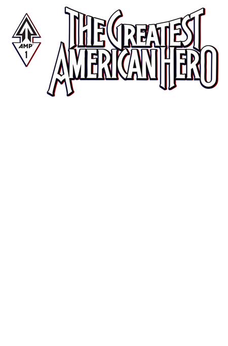 GREATEST AMERICAN HERO #1 (OF 5) CVR E BLANK SKETCH VAR