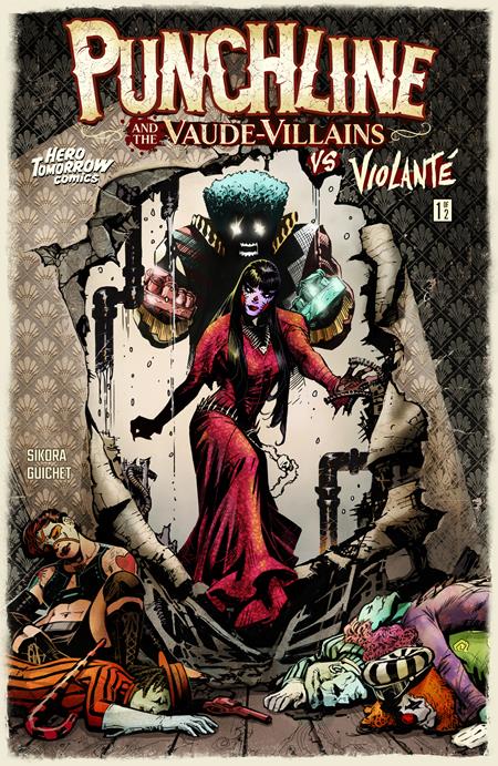 PUNCHLINE AND THE VAUDE-VILLAINS VS VIOLANTE #1 (OF 2) CVR A YVEL GUICHET